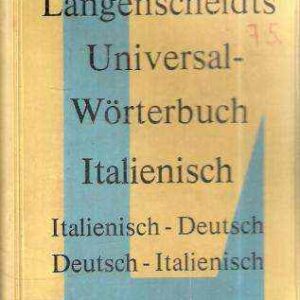 UNIVERSAL-WORTERBUCH ITALIENISCH-DEUTSCH DEUTSCH-ITALIENISCH