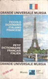 PICCOLO DIZIONARIO ITALIANO FRANCESE - PETIT DICTIONNAIRE FRANCAIS ITALIEN