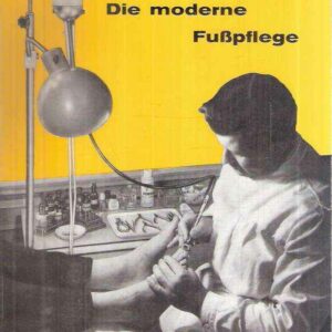 DIE MODERNE FUSSPFLEGE
