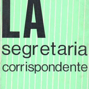 LA SEGRETARIA CORRISPONDENTE