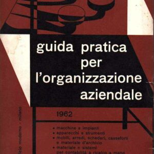 GUIDA PRATICA PER L'ORGANIZZAZIONE AZIENDALE
