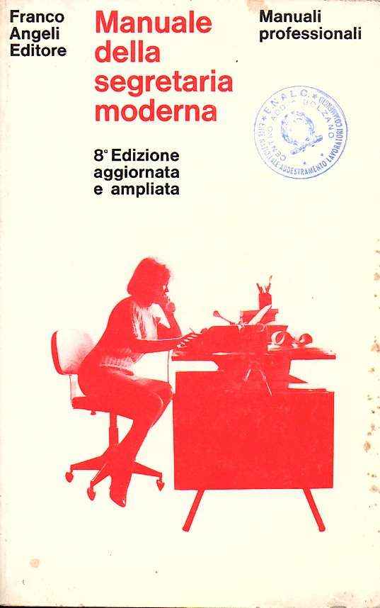 MANUALE DELLA SEGRETARIA MODERNA