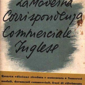 LA MODERNA CORRISPONDENZA COMMERCIALE INGLESE