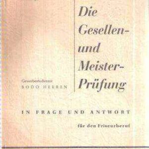DIE GESELLEN UND MEISTER-PRUFUNG IN FRAGE UND ANTWORTE