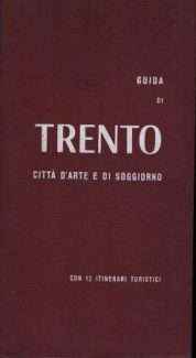 GUIDA DO TRENTO CITTA' D'ARTE E DI SOGGIORNO