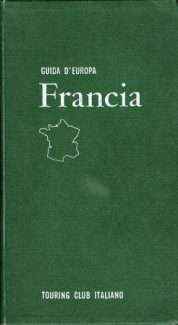 FRANCIA ESCLUSO PARIGI E DINTORNI