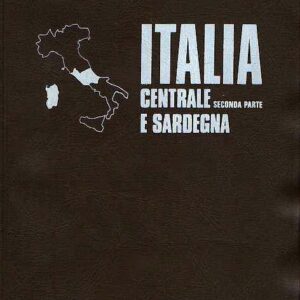 ITALIA CENTRALE E SARDEGNA SECONDA PARTE