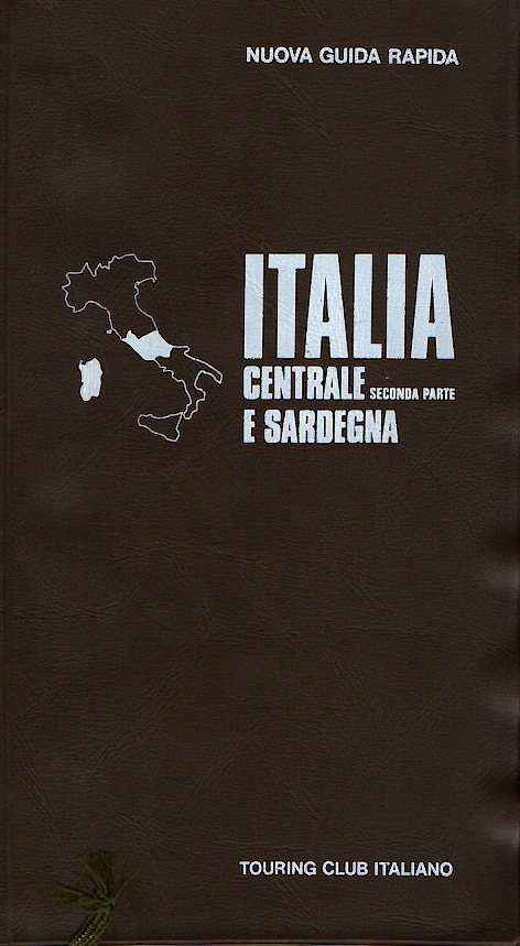 ITALIA CENTRALE E SARDEGNA SECONDA PARTE