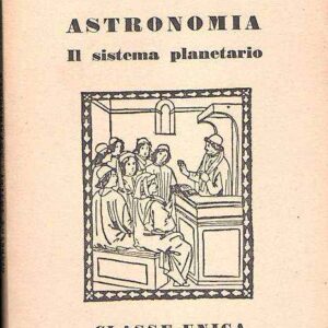 ASTRONOMIA IL SISTEMA PLANETARIO