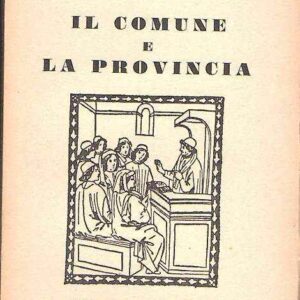 IL COMUNE E LA PROVINCIA