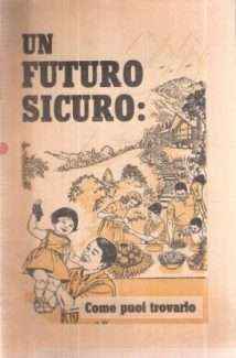 UN FUTURO SICURO: COME PUOI TROVARLO