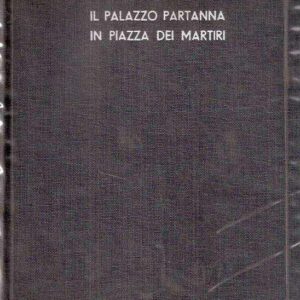 IL PALAZZO PARTANNA IN PIAZZA DEI MARTIRI