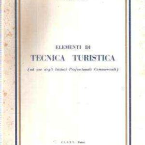 ELEMENTI DI TECNICA TURISTICA
