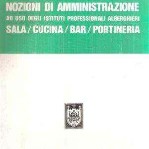 NOZIONI DI AMMINISTRAZIONE SALA/CUCINA/BAR/PORTINERIA