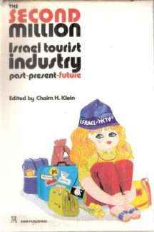 HTE SECOND MILLION ISRAEL TOURIST INDUSTRY PAST-PRESENT-FUTURE