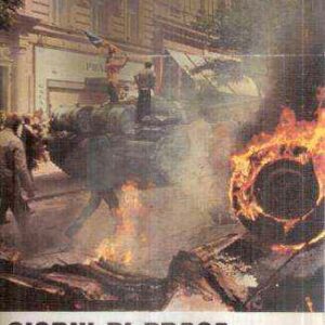 I GIORNI DI PRAGA DRAMMA ED EROISMO DI UN POPOLO TRADITO