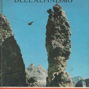 AVVENTURE DELL'ALPINISMO