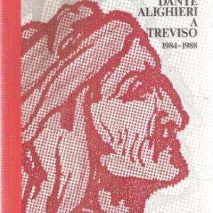 ATTI DELLA DANTE ALIGHIERI A TREVISO 1984-1988