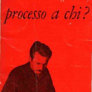 PROCESSO A CHI?