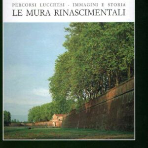 LE MURA RINASCIMENTALI