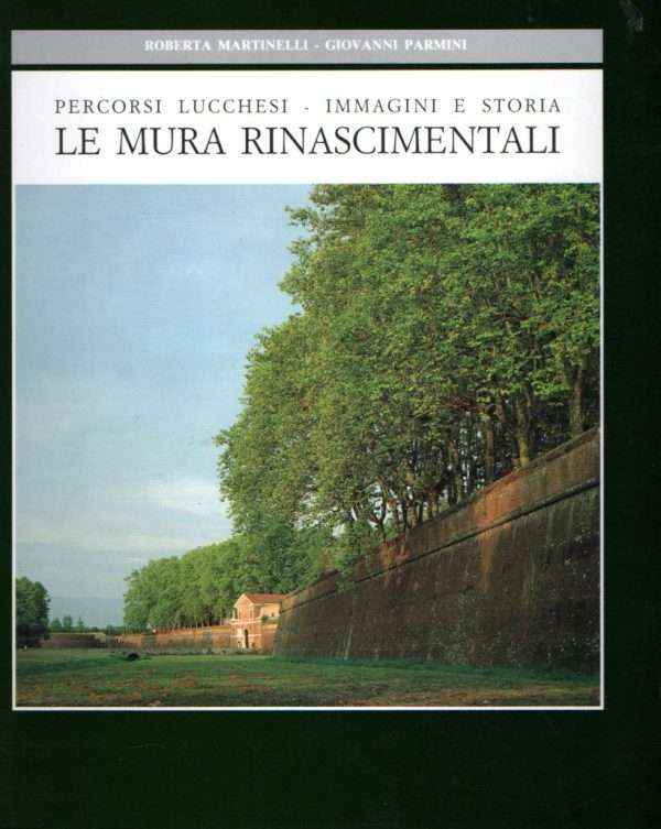 LE MURA RINASCIMENTALI