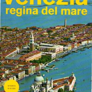 VENEZIA REGINA DEL MARE