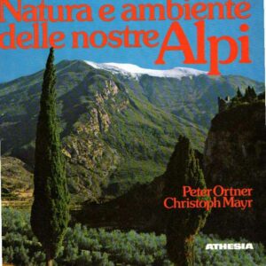 NATURA E AMBIENTE DELLE NOSTRE ALPI