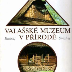 VALASSKE MUZEUM V PRIRODE