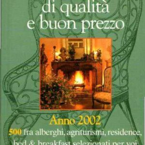 GUIDA TOURING L'OSPITALITA' DI QUALITA' E BUON PREZZO 2002