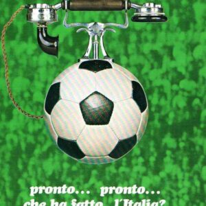 PRONTO... PRONTO... CHE HA FATTO L'ITALIA?