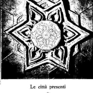 LE CITTA' PRESENTI ALLA PRIMA ESPOSIZIONE INTERNAZIONALE DELLE CERCHIA URBANE