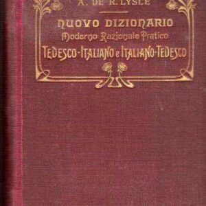 NUOVO DIZIONARIO MODERNO RAZIONALE PRATICO TEDESCO-ITALIANO E ITALIANO-TEDESCO