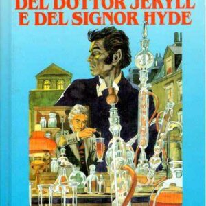 LO STRANO CASE DEL DOTTOR JEKYLL E DEL SIGNOR HYDE
