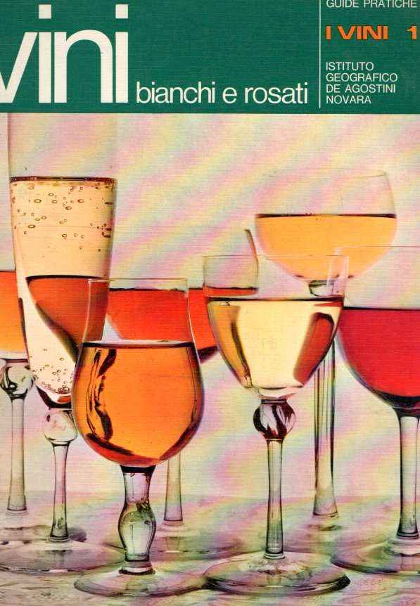 VINI BIANCHI E ROSATI