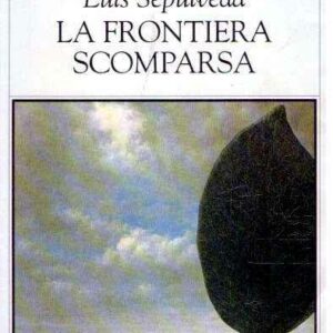LA FRONTIERA SCOMPARSA