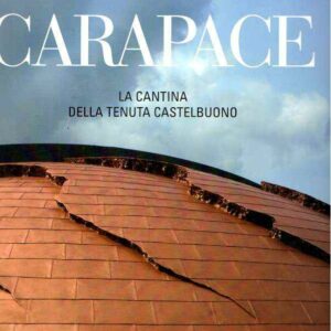 CARAPACE LA CANTINA DELLA TENUTA CASTELBUONO