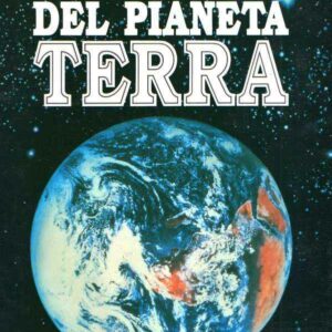 ALLA SCOPERTA DEL PIANETA TERRA