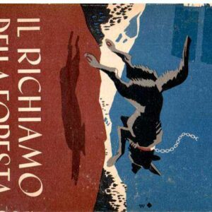 IL RICHIAMO DELLA FORESTA ILL. DI PIERO BERNARDINI