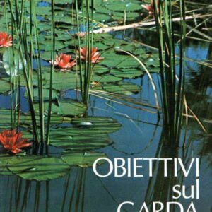 OBIETTIVI SUL GARDA