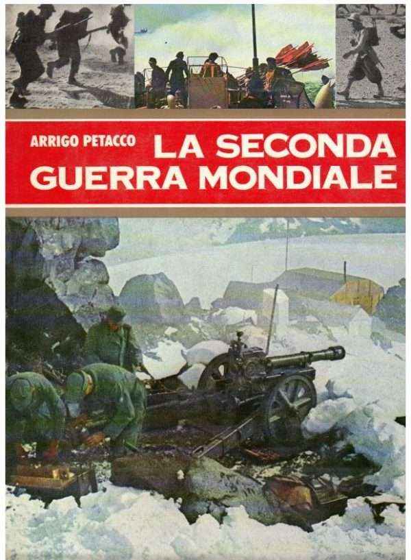 LA SECONDA GUERRA MONDIALE VOL. 2