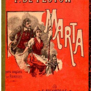 MARTA OPERA COMPLETA PER PIANOFORTE