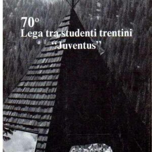 70LEGA TRA STUDENTI TRENTINI "JUVENTUS"