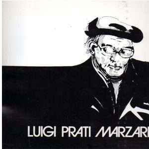 OMAGGIO A LUIGI PRATI MARZARI