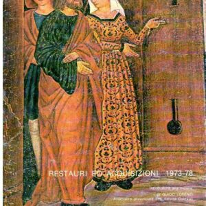 RESTAURI ED ACQUISIZIONI 1973-78