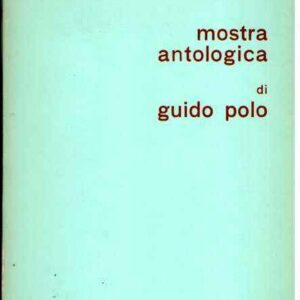 MOSTRA ANTOLOGICA DI GUIDO POLO