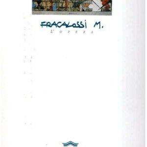 MARIANO FRACALOSSI L'OPERA