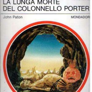 LA LUNGA NOTTE DEL COLONNELLO PORTER