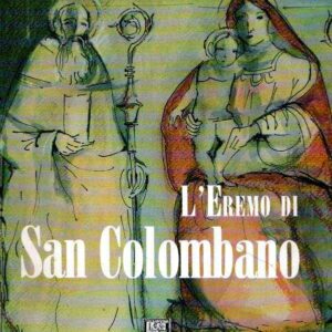 L'EREMO DI SAN COLOMBANO