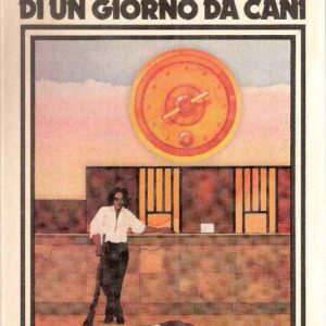 QUEL POMERIGGIO DI UN GIORNO DA CANI