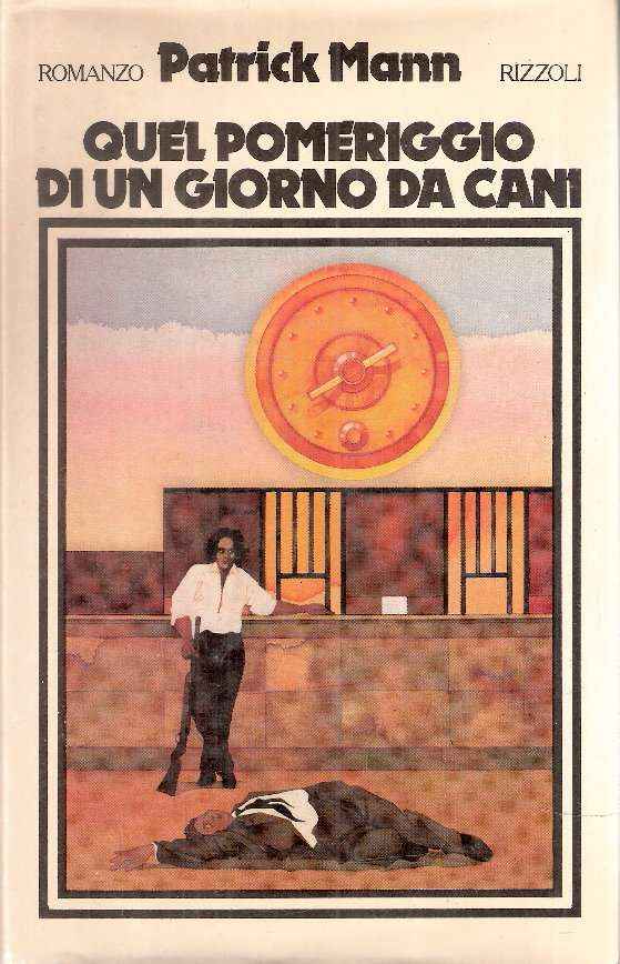 QUEL POMERIGGIO DI UN GIORNO DA CANI